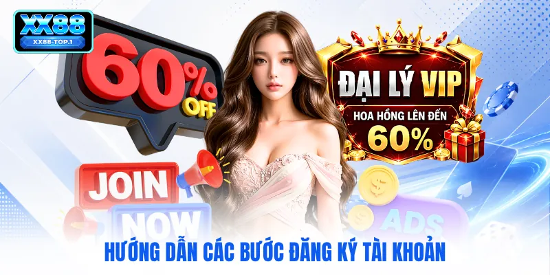 Hướng dẫn các bước đăng ký tài khoản