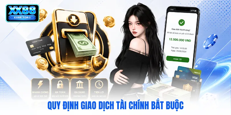 Quy định giao dịch tài chính bắt buộc